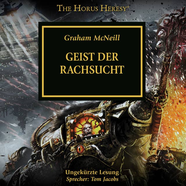 The Horus Heresy 29: Geist der Rachsucht