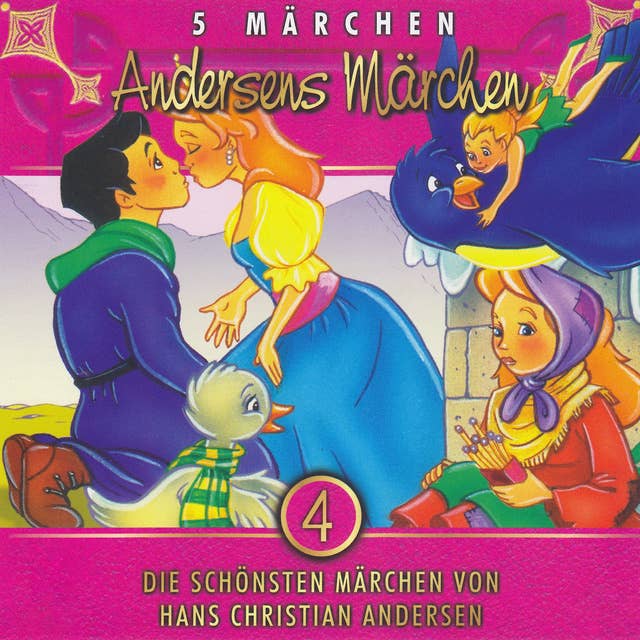 Andersens Märchen: Die schönsten Märchen von Hans Christian Andersen