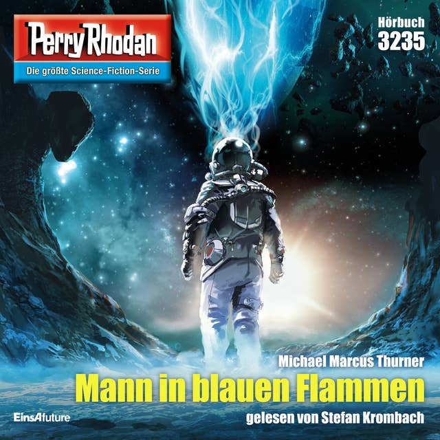 Perry Rhodan 3235: Mann in blauen Flammen: Perry Rhodan-Zyklus "Fragmente"