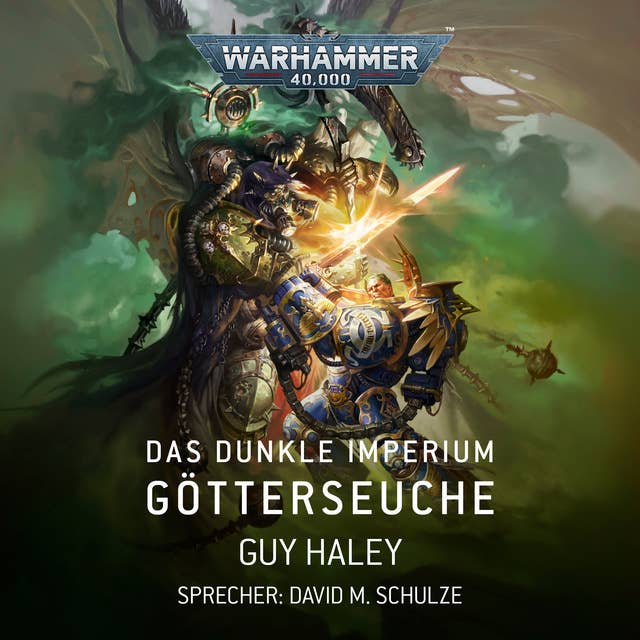 Warhammer 40.000: Das Dunkle Imperium 3: Götterseuche