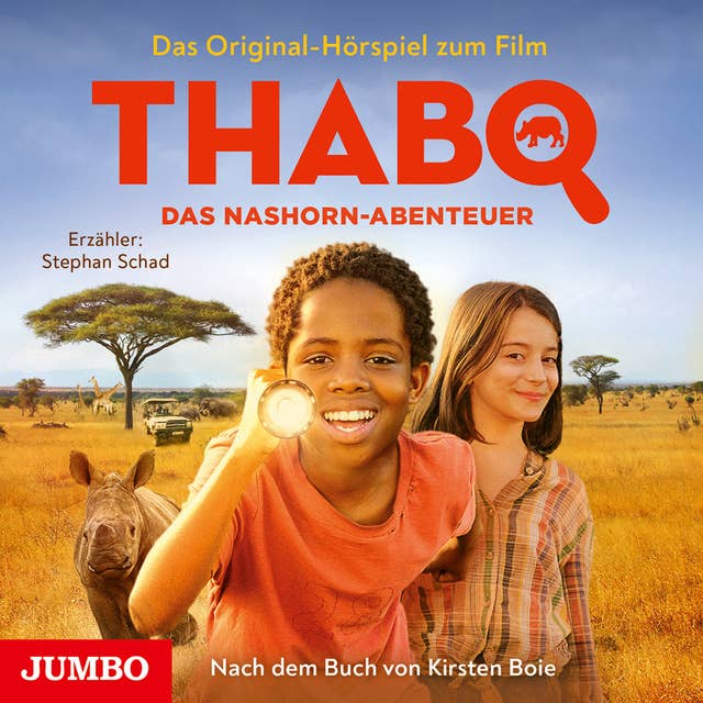Thabo. Das Nashorn-Abenteuer. Das Original-Hörspiel zum Film