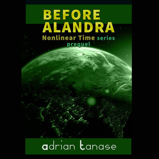 Before Alandra: Nonlinear Time Series Prequel