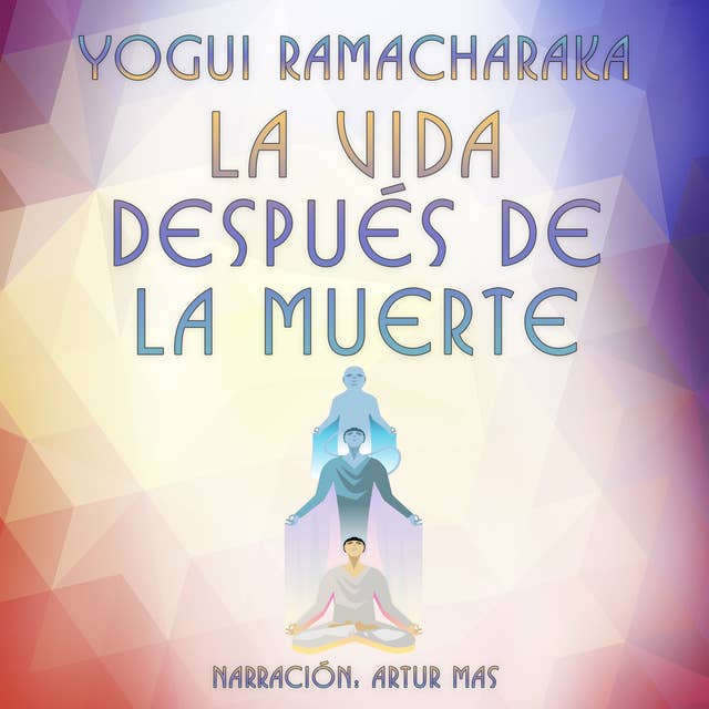 La Vida Después de la Muerte