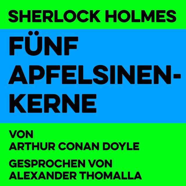 Fünf Apfelsinenkerne: Sherlock Holmes