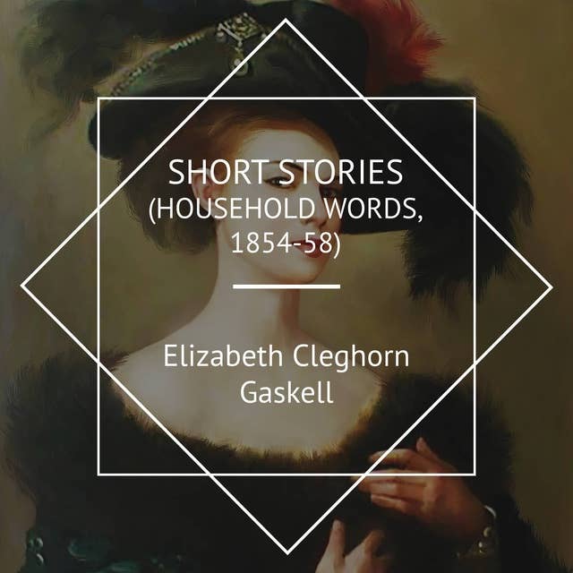 Short Stories (Household Words, 1854-58)