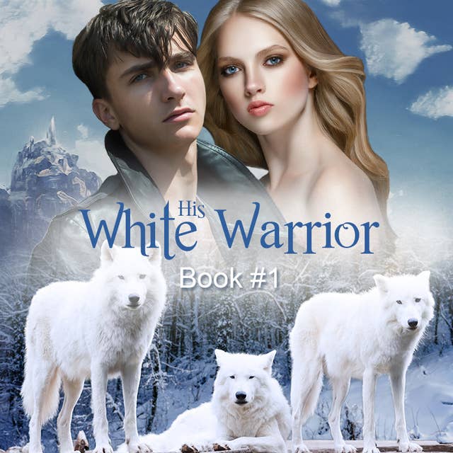 His White Warrior (Book #1)