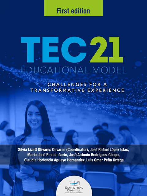 Tec21 Educational Model: challenges for a transformative experience