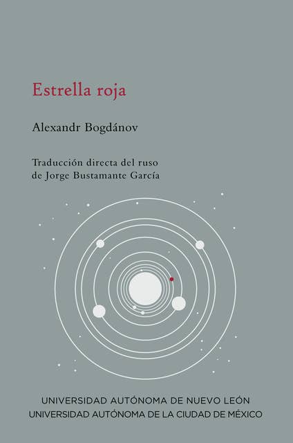 Estrella roja: traducción del ruso de Jorge Bustamante García