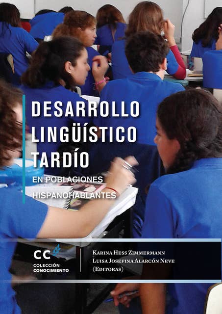 Desarrollo lingüístico tardío en poblaciones hispanohablantes