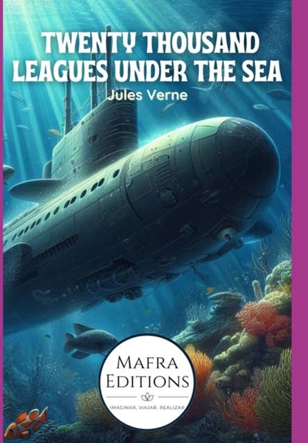"twenty Thousand Leagues Under The Sea", A Classic Science Fiction Novel By Jules Verne