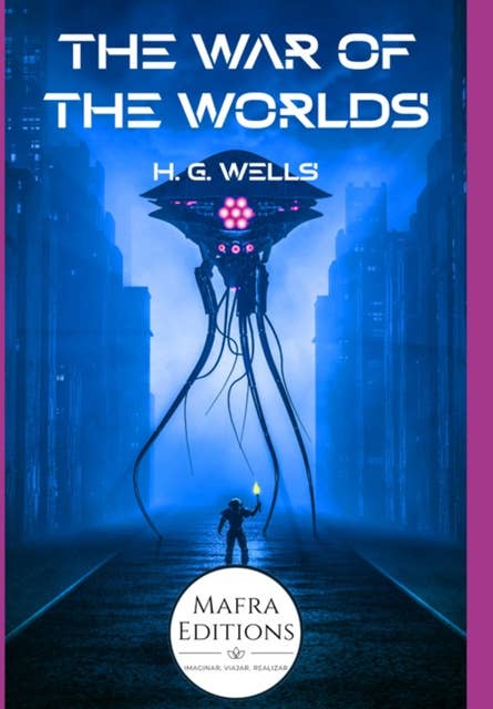 The War Of The Worlds By H.g. Wells
