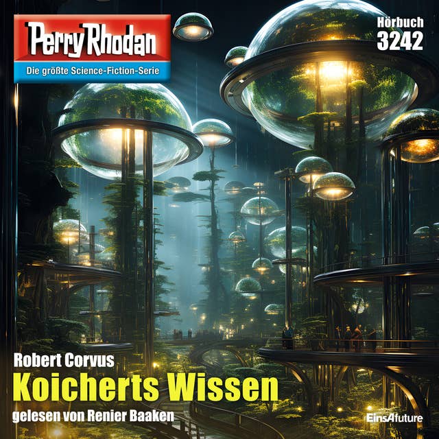 Perry Rhodan 3242: Koicherts Wissen: Perry Rhodan-Zyklus "Fragmente"