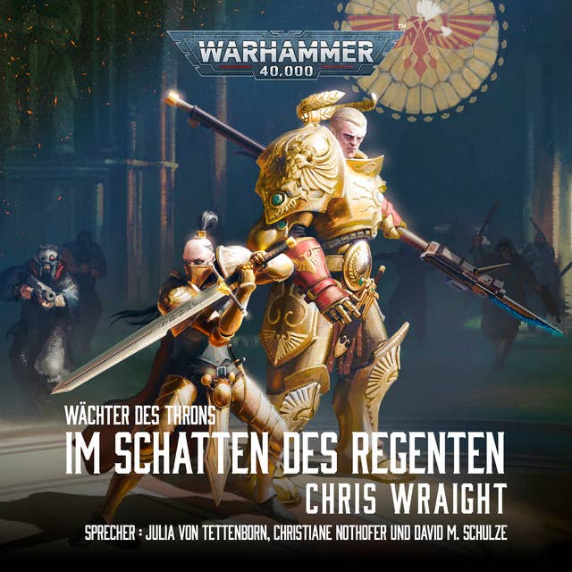Warhammer 40.000: Wächter des Throns 2: Im Schatten des Regenten