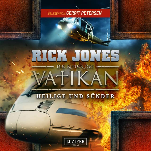 HEILIGE UND SÜNDER (Die Ritter des Vatikan 11): Thriller