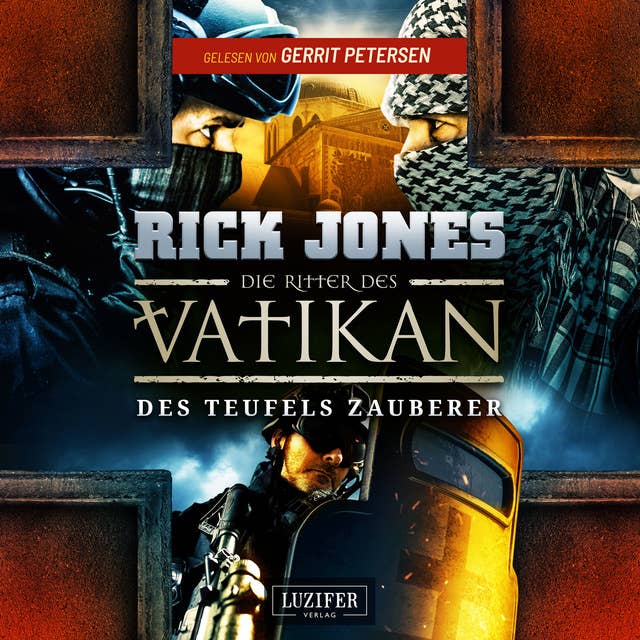 DES TEUFELS ZAUBERER (Die Ritter des Vatikan 12): Thriller