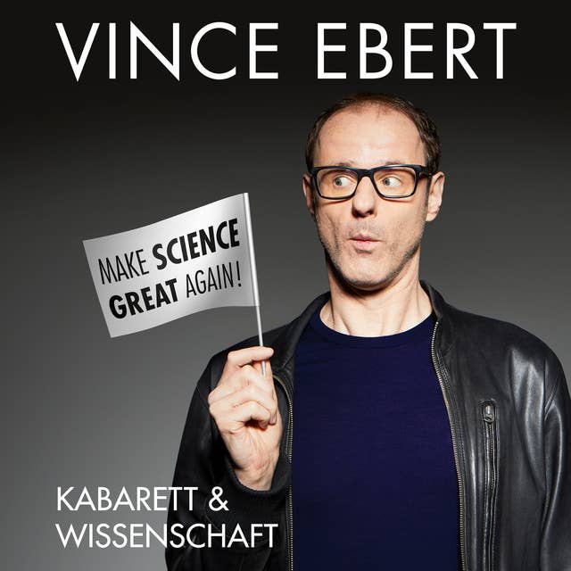 Make Science Great Again!: Kabarett & Wissenschaft
