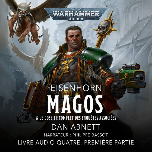Warhammer 40.000: Eisenhorn 04: Magos (première partie)
