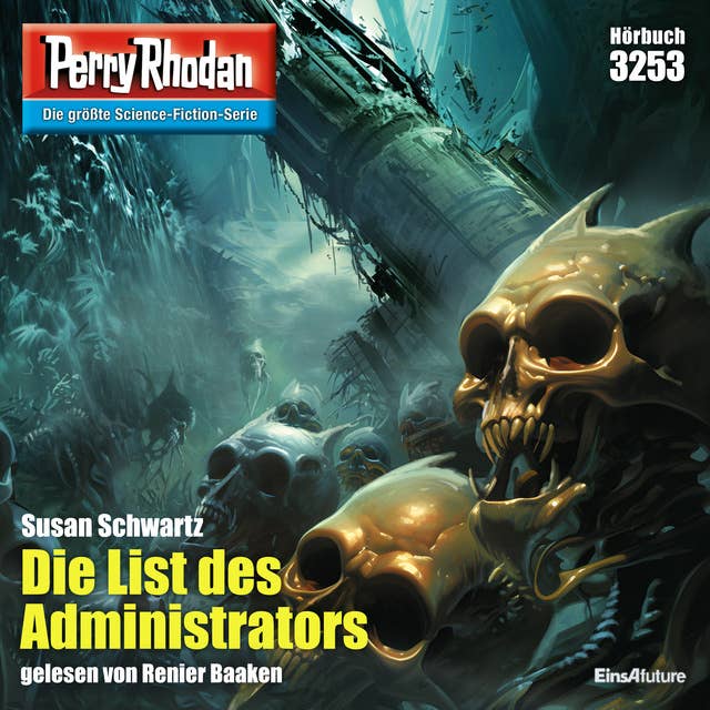 Perry Rhodan 3253: Die List des Administrators: Perry Rhodan-Zyklus "Fragmente"