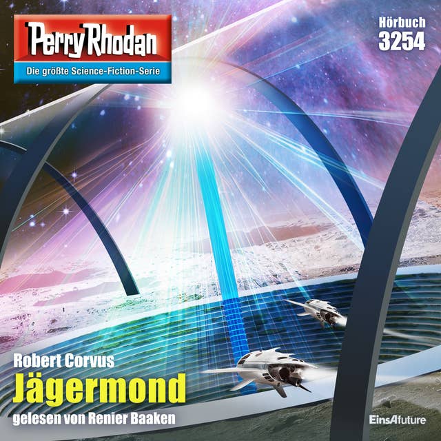 Perry Rhodan 3254: Jägermond: Perry Rhodan-Zyklus "Fragmente"