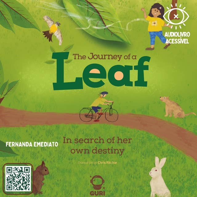 The journey of a leaf - Accessible edition with image descriptions: In search of her own destiny
