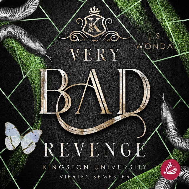 Very Bad Revenge: Kingston University, Viertes Semester by J.S. Wonda
