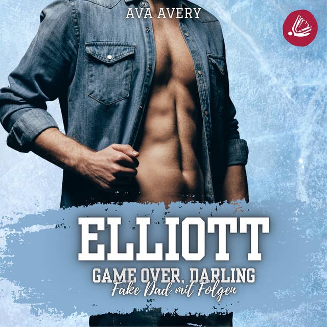 Elliott – Game Over, Darling (Fake Dad mit Folgen)