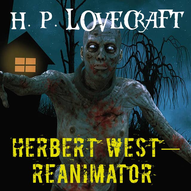 Herbert West–Reanimator