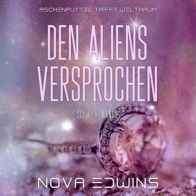 Den Aliens versprochen by Nova Edwins