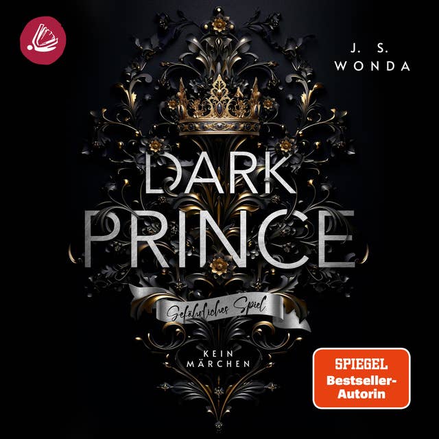 DARK PRINCE: Gefährliches Spiel by J. S. Wonda