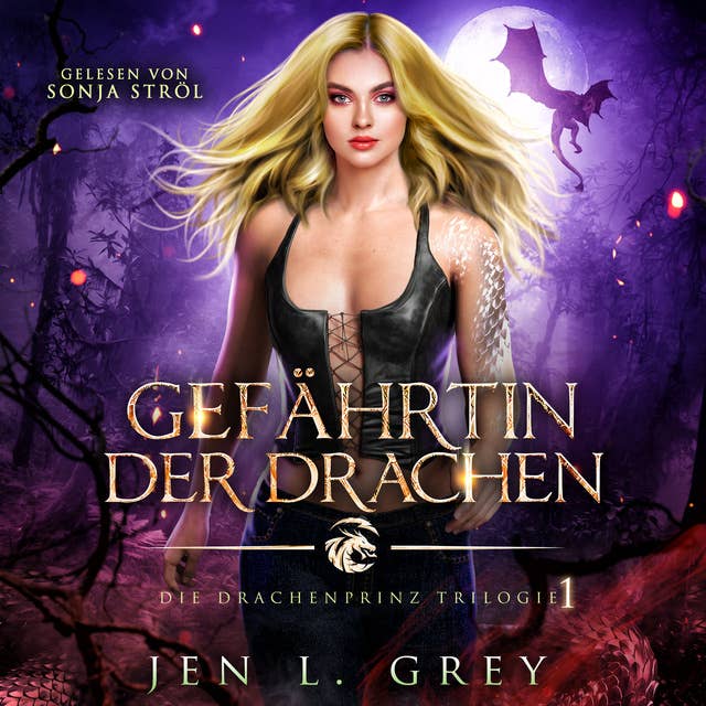 Gefährtin der Drachen - Die Drachenprinz Saga - Romantasy Hörbuch by Jen L. Grey