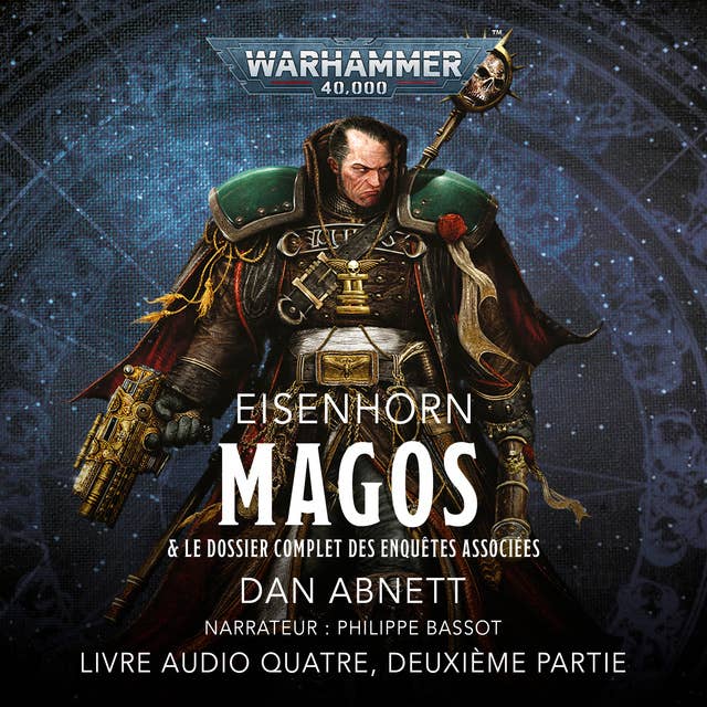 Warhammer 40.000: Eisenhorn 04: Magos (deuxième partie)