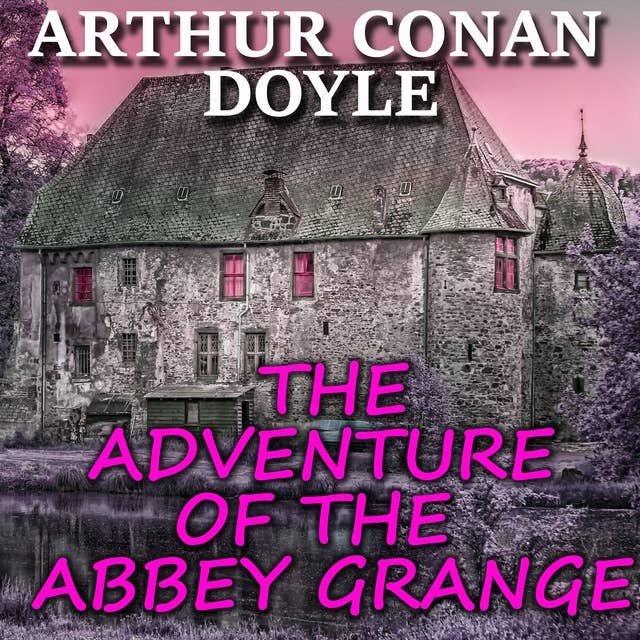 The Adventure of the Abbey Grange