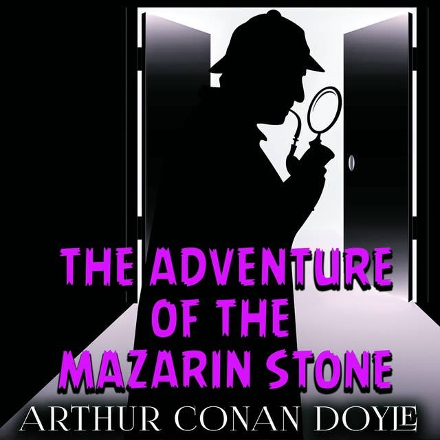 The Adventure of the Mazarin Stone