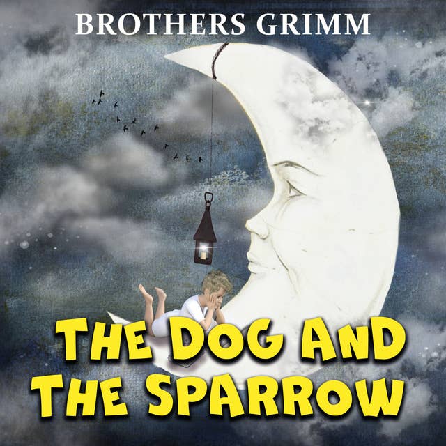 The Dog and The Sparrow