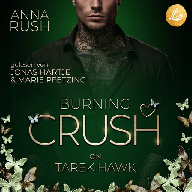 Burning Crush on Tarek Hawk by Anna Rush
