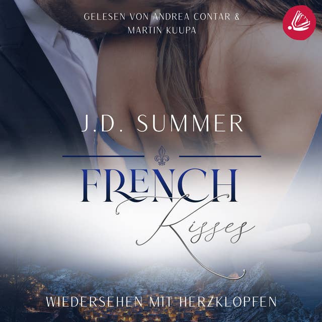 French Kisses: Wiedersehen mit Herzklopfen