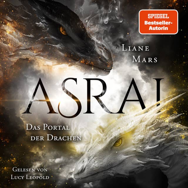 Asrai - Das Portal der Drachen by Liane Mars