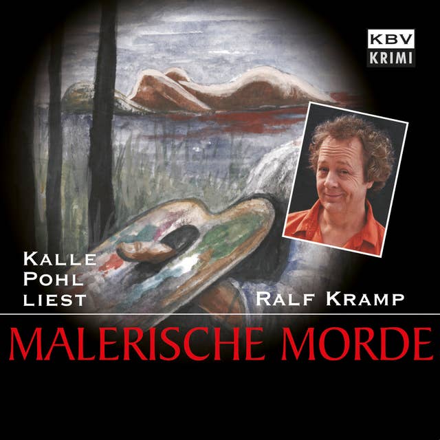 Malerische Morde: Kriminalroman aus der Eifel