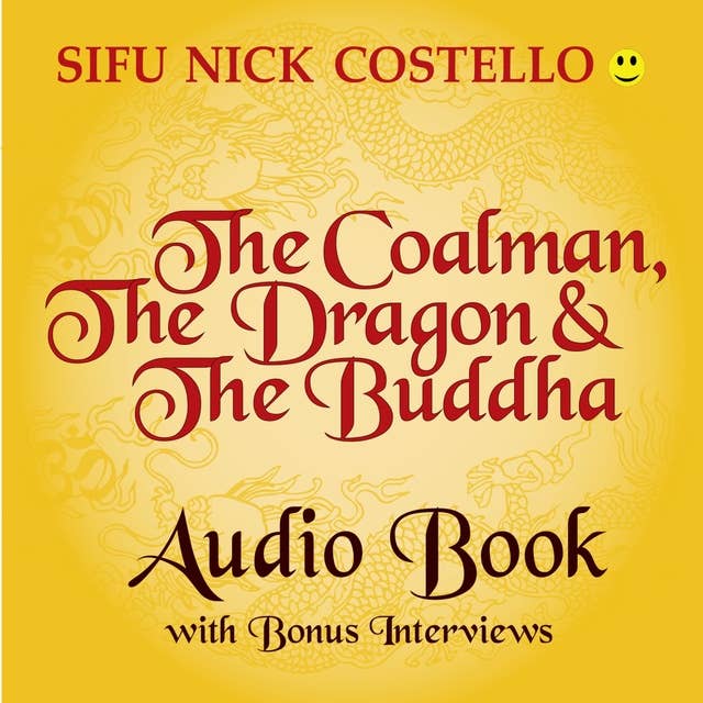 The Coalman the Dragon and the Buddha