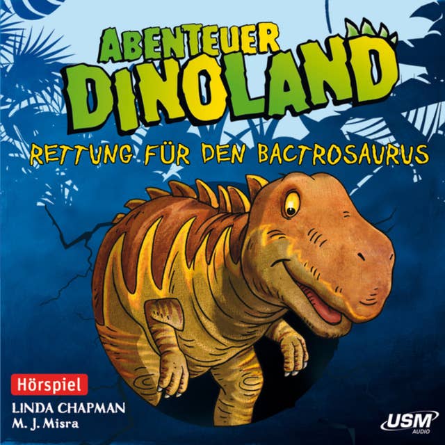 Abenteuer Dinoland: Teil 2: Rettung für den Bactrosaurus