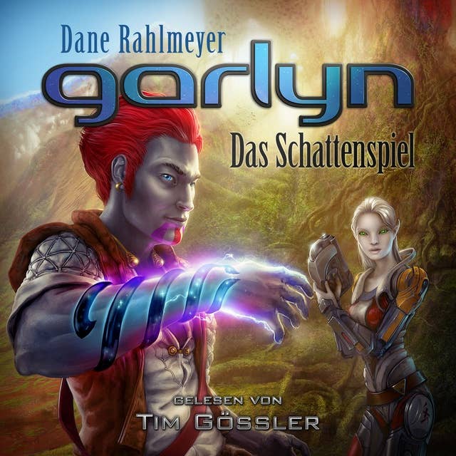 Garlyn - Band 1: Das Schattenspiel: Schattenraum-Trilogie 1