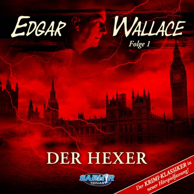 Edgar Wallace - Folge 1: Der Hexer