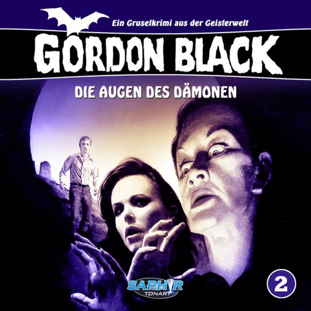 Cover for Gordon Black - Ein Gruselkrimi aus der Geisterwelt, Folge 2: Die Augen des Dämonen