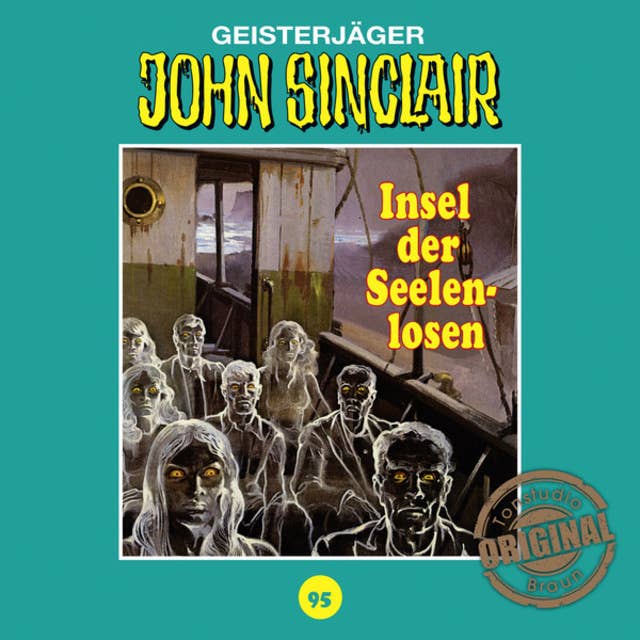 John Sinclair, Tonstudio Braun, Folge 95: Insel der Seelenlosen
