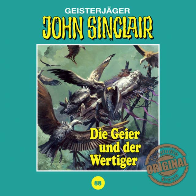 John Sinclair, Tonstudio Braun, Folge 88: Die Geier und der Wertiger