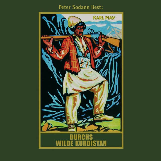 Durchs wilde Kurdistan - Karl Mays Gesammelte Werke, Band 2 (Ungekürzte Lesung)