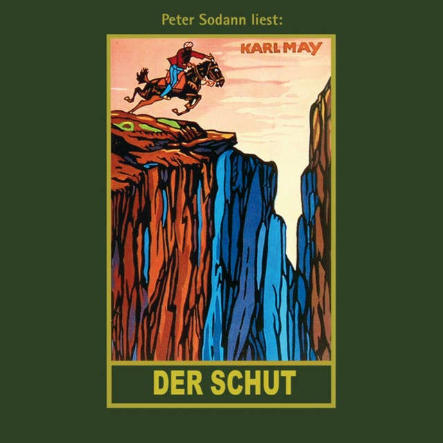 Der Schut - Karl Mays Gesammelte Werke, Band 6 (Ungekürzte Lesung)