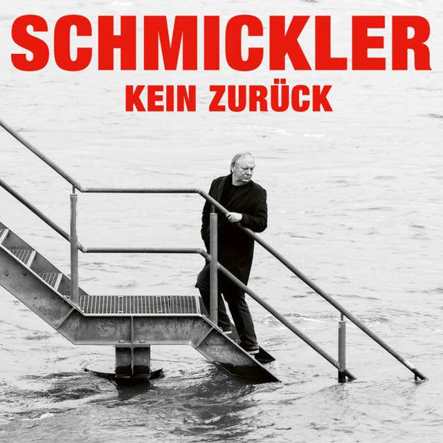 Wilfried Schmickler, Kein Zurück