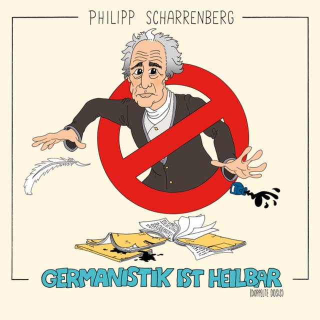 Philipp Scharrenberg, Germanistik ist heilbar