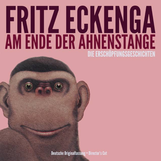 Am Ende der Ahnenstange - Die Erschöpfungsgeschichten - Deutsche Originalfassung - Director's Cut